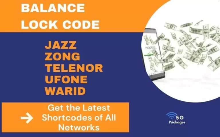 Balance Lock & Save Codes 2023 – Jazz, Zong, Telenor, Ufone, Warid
